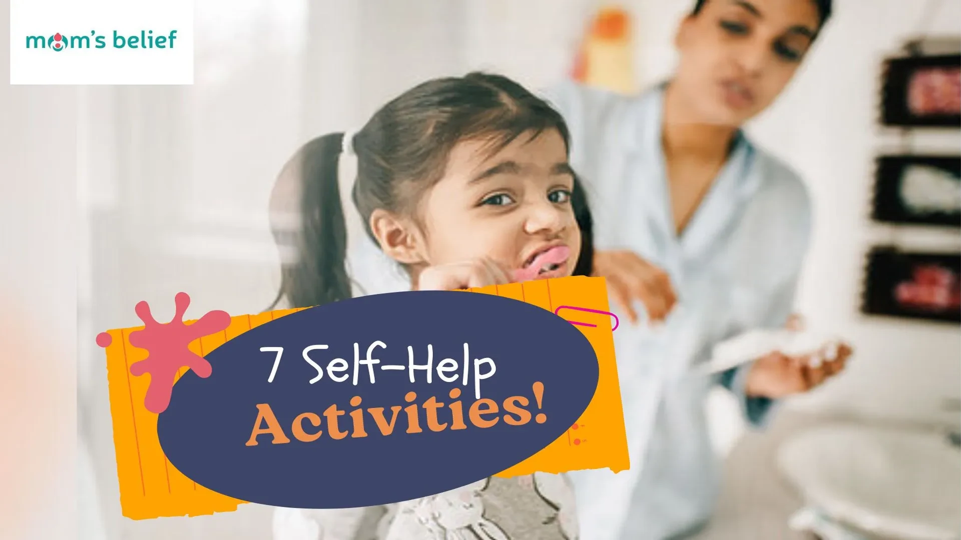 7 Effective Self-Help Activities for Child’s Better Development.