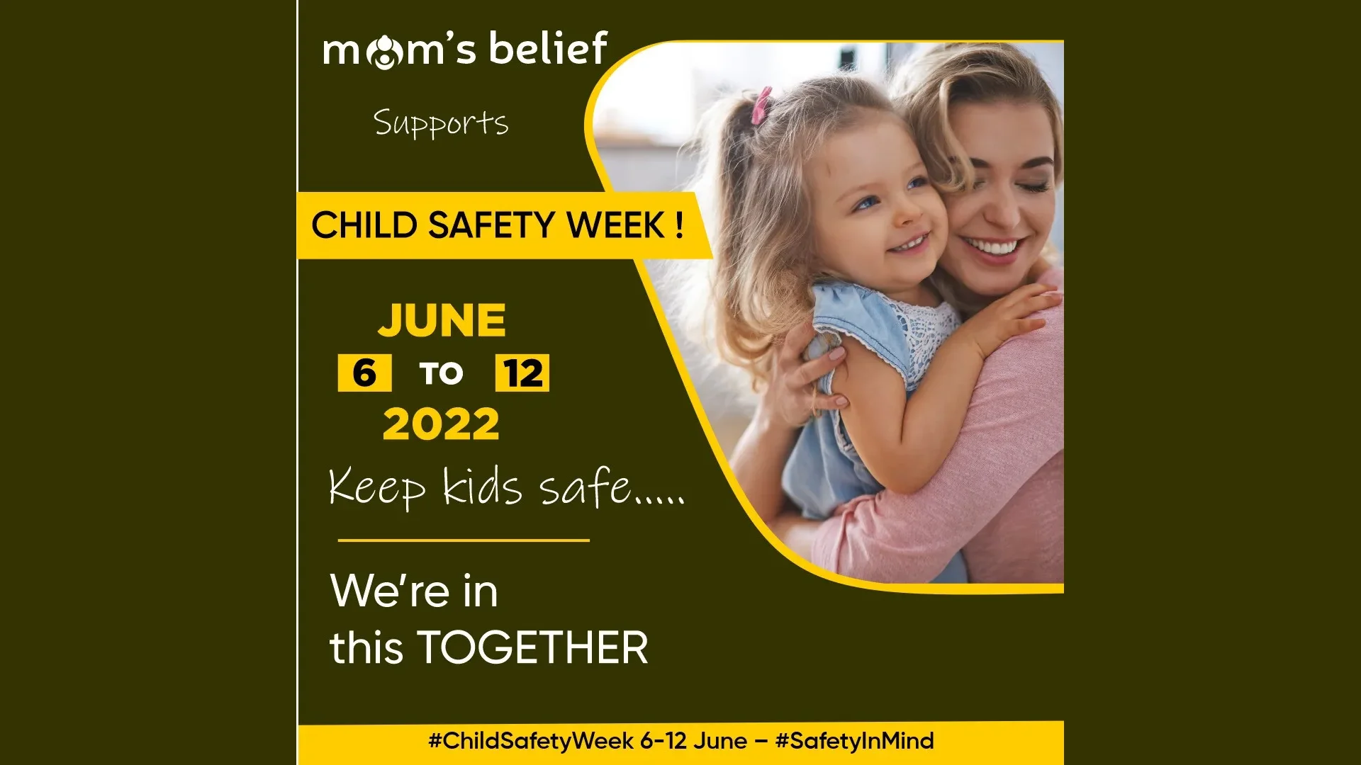 Mom’s Belief Supports Child Safety Week Safeguard your child with Personal Safety.